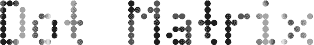 Dot Matrix